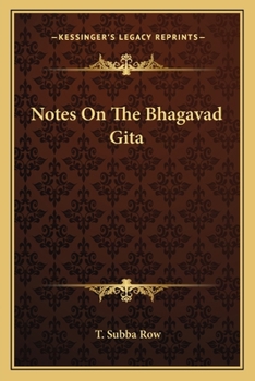 Notes on the Bhagavad Gita by Subba Row