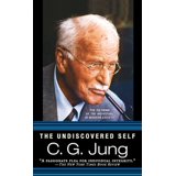 The Undiscovered Self by Dr. Carl Jung