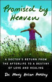 Promised by Heaven by Dr. Mary Helen Hensley